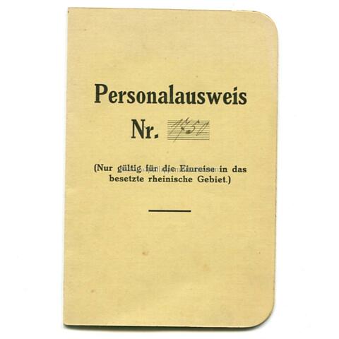 Personal-Ausweis: Gültig nur für die Einreise in das besetzte rheinische Gebiet', 1921